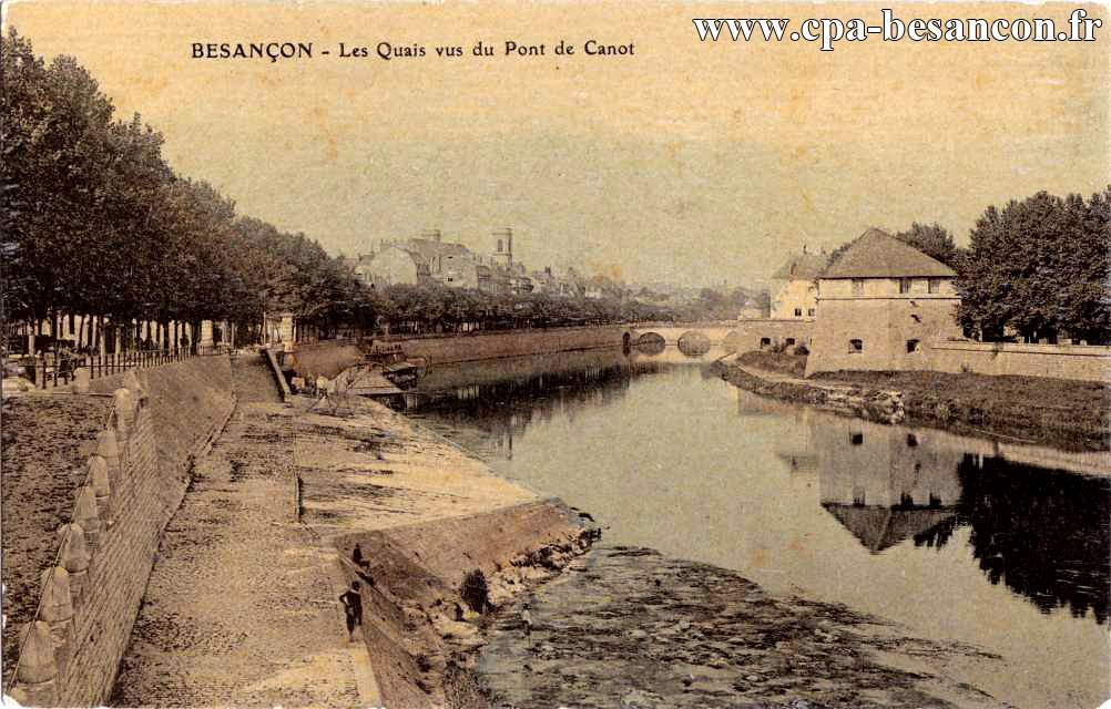 BESANÇON - Les Quais vus du Pont de Canot